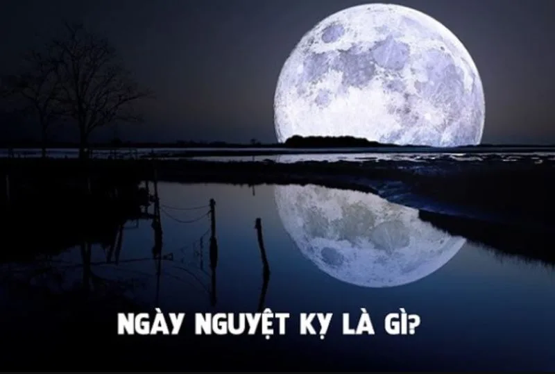 Ngày nguyệt kỵ là gì? Tìm hiểu toàn diện về nguồn gốc, ý nghĩa và cách hóa giải theo phong thủy dân gian